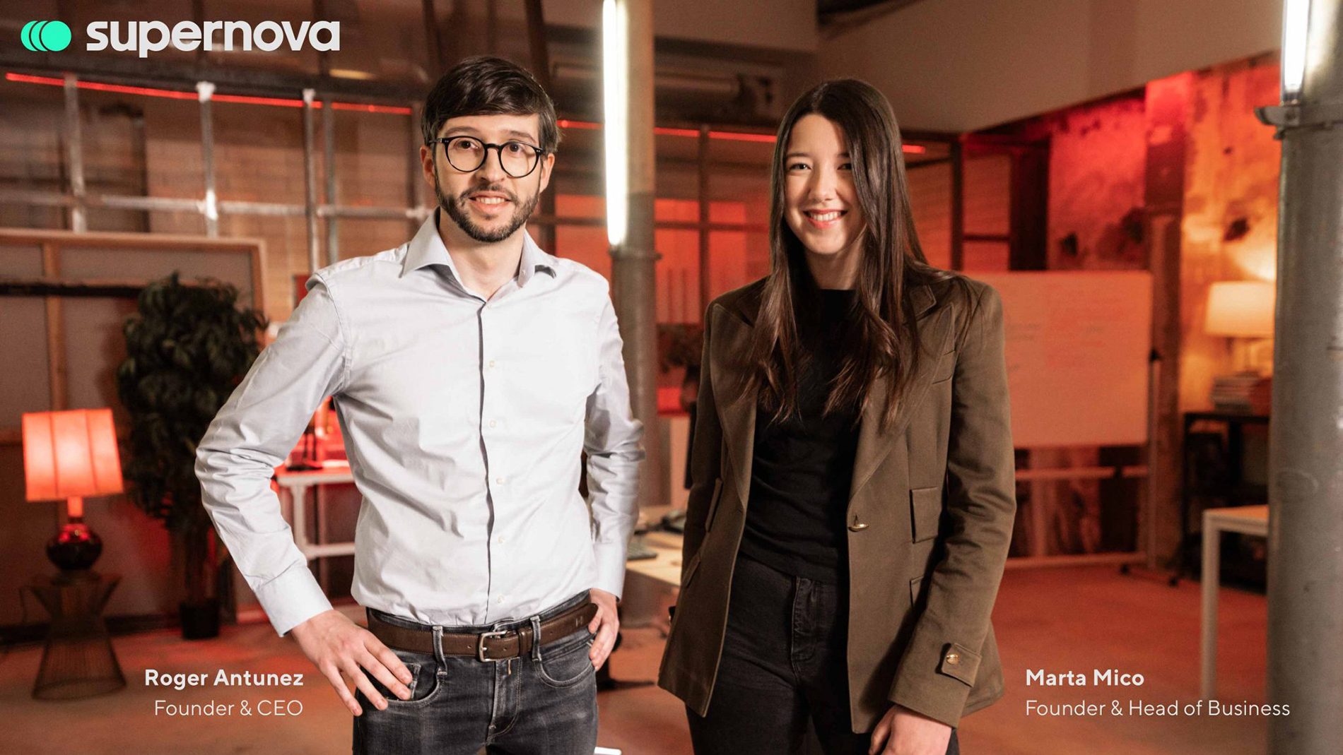 Roger Antunez, Founder & CEO, Supernova; Marta Mico, Founder & Head of Business, Supernova